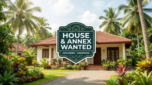 House or Annex Wanted for Rent — Colombo / Gampaha
